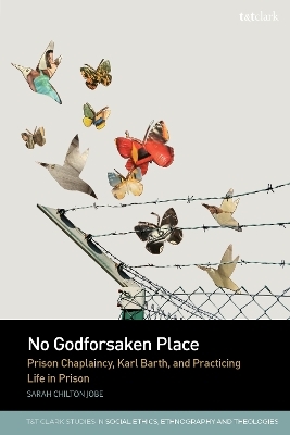 No Godforsaken Place - Reverend Dr Sarah C. Jobe