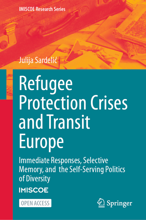 Refugee Protection Crises and Transit Europe - Julija Sardelić
