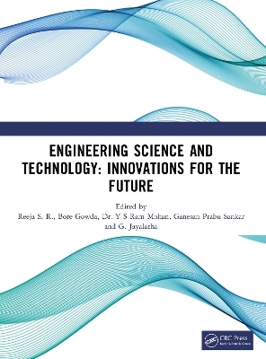 Engineering Science and Technology: Innovations for the Future - 