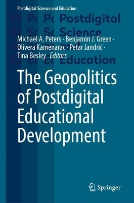 The Geopolitics of Postdigital Educational Development - 