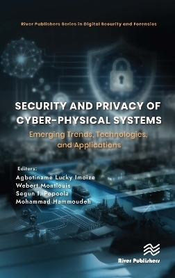 Security and Privacy of Cyber-Physical Systems - 