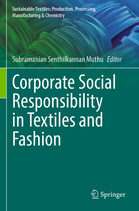 Corporate Social Responsibility in Textiles and Fashion - 