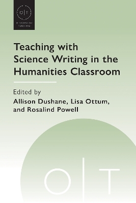 Teaching with Science Writing in the Humanities Classroom - 