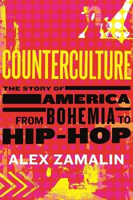 Counterculture - Alex Zamalin