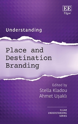 Understanding Place and Destination Branding - 