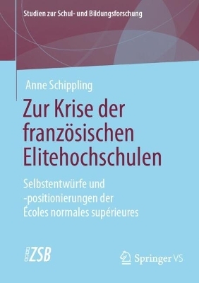 Zur Krise der französischen Elitehochschulen - Anne Schippling