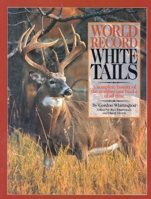 World Record Whitetails - Gordon Whittington