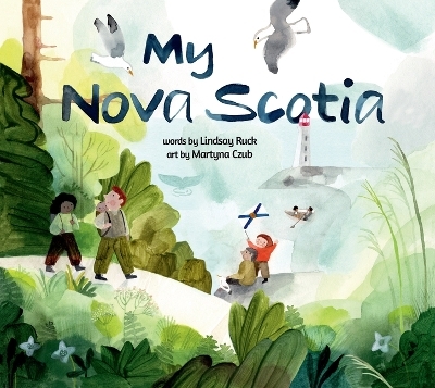 My Nova Scotia - Lindsay Ruck