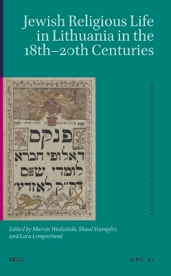 Jewish Religious Life in Lithuania in the 18th-20th Centuries - 