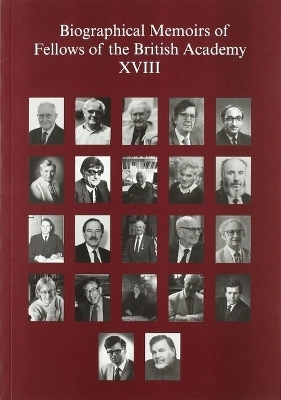 Biographical Memoirs of Fellows of the British Academy, XVIII