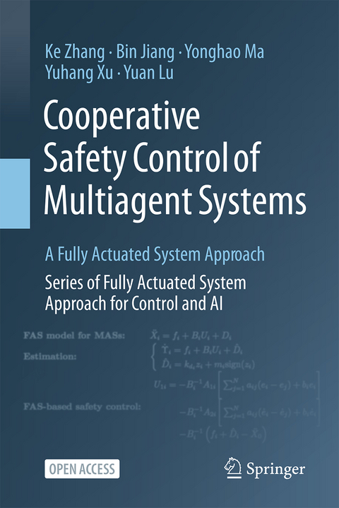 Cooperative Safety Control of Multiagent Systems - Ke Zhang, Bin Jiang, Yonghao Ma, Yuhang Xu, Yuan Lu