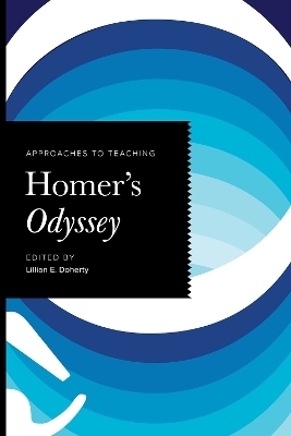 Approaches to Teaching Homer's Odyssey - 