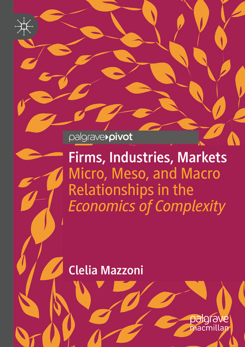 Firms, Industries, Markets - Clelia Mazzoni