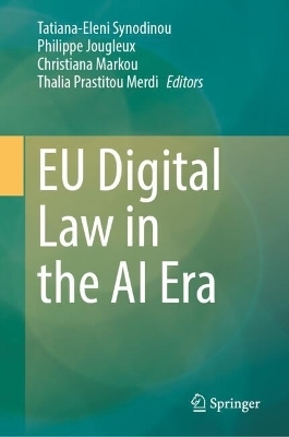 EU Digital Law in the AI Era - 
