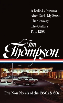 Jim Thompson: Five Noir Novels of the 1950s & 60s (#399)