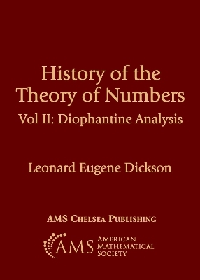 History of the Theory of Numbers - Leonard Eugene Dickson