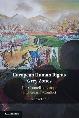 European Human Rights Grey Zones - Andrew Forde