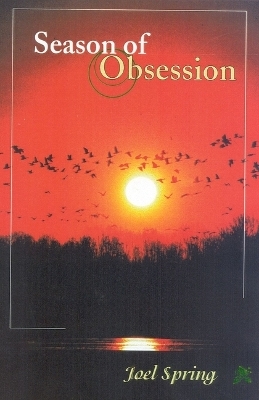 Season of Obsession - Joel Spring