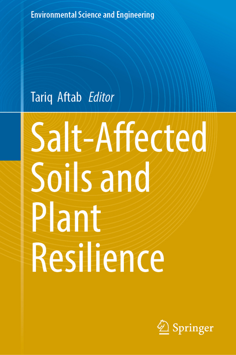 Salt-Affected Soils and Plant Resilience - 