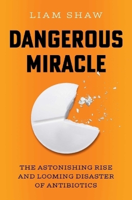 Dangerous Miracle