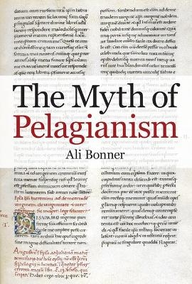 The Myth of Pelagianism