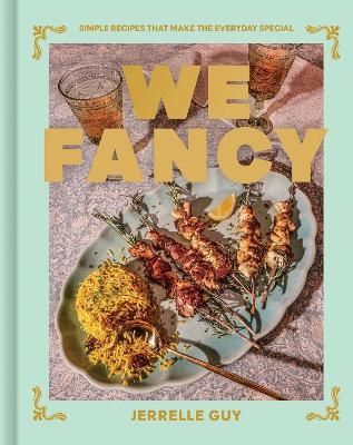 We Fancy - Jerrelle Guy