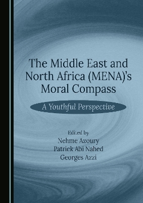 The Middle East and North Africa (MENA)'s Moral Compass - 