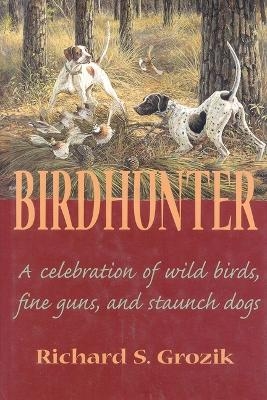 Birdhunter - Richard S. Grozik