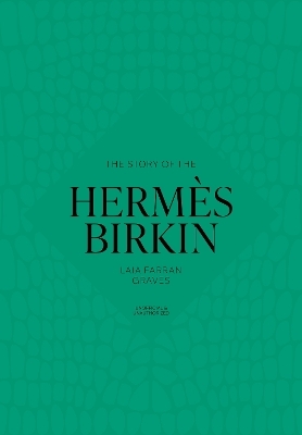 The Story of the Hermès Birkin