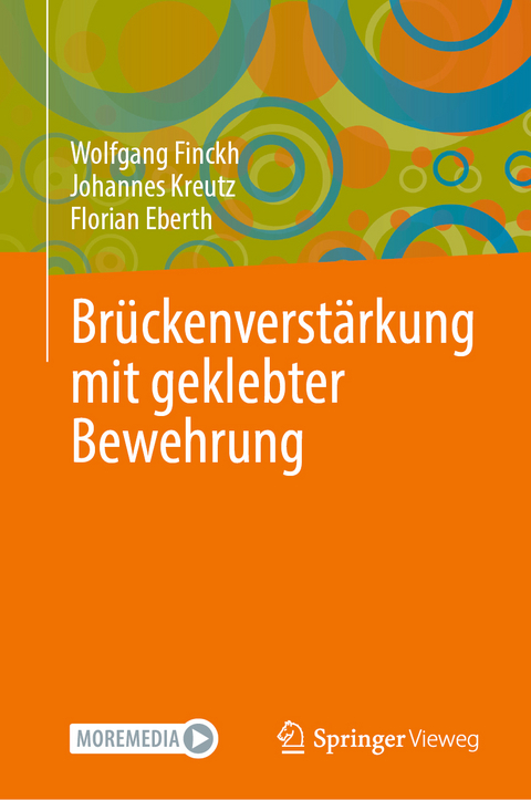 Brückenverstärkung mit geklebter Bewehrung - Wolfgang Finckh, Johannes Kreutz, Florian Eberth