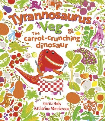 Tyrannosaurus Veg - Smriti Halls