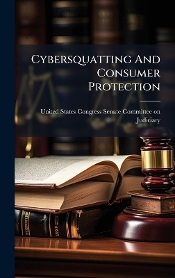 Cybersquatting And Consumer Protection - 