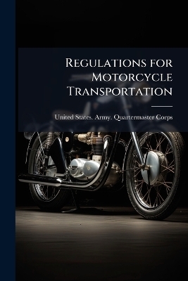 Regulations for Motorcycle Transportation - 
