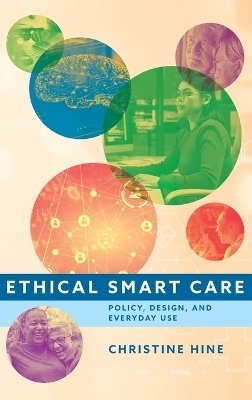 Ethical Smart Care - Christine Hine