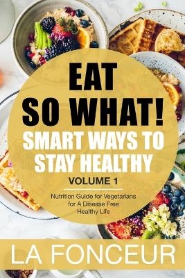 Eat So What! - La Fonceur