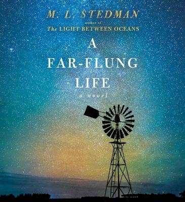 A Far-Flung Life - M L Stedman
