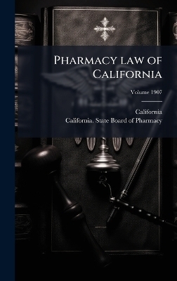Pharmacy law of California