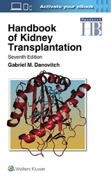 Handbook of Kidney Transplantation - Danovitch, Gabriel M.