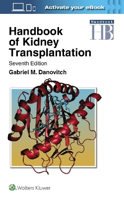 Handbook of Kidney Transplantation - Gabriel M. Danovitch