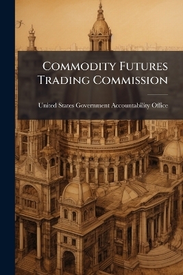 Commodity Futures Trading Commission - 