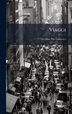 Viaggi - Pier Ludovico Occhini