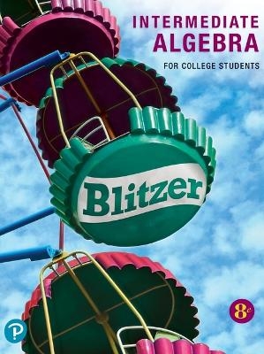 Intermediate Algebra for College Students - Robert Blitzer