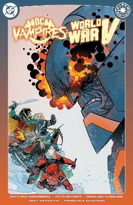 DC vs. Vampires: World War V Vol. 2 - Matthew Rosenberg, Shane McCarthy