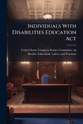 Individuals With Disabilities Education Act - 
