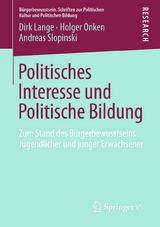 Politisches Interesse und Politische Bildung - Dirk Lange, Holger Onken, Andreas Slopinski