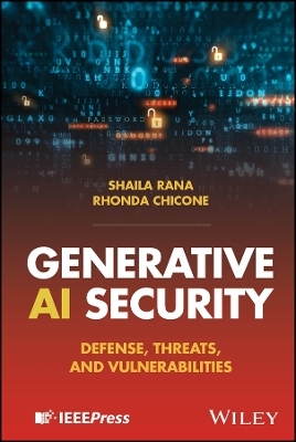 Generative AI Security - Shaila Rana, Rhonda Chicone
