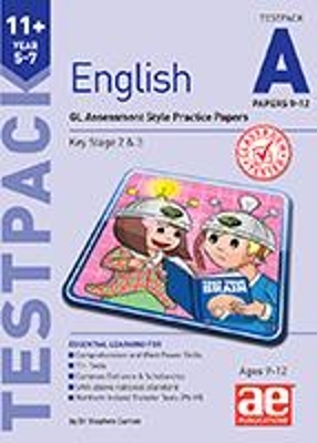 11+ English Year 5-7 Testpack A Papers 9-12 - Dr Stephen C Curran, Autumn McMahon