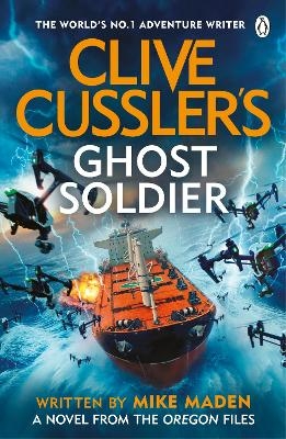 Clive Cussler&rsquo;s Ghost Soldier - Mike Maden