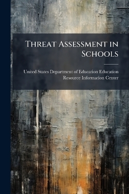 Threat Assessment in Schools