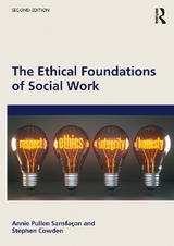 The Ethical Foundations of Social Work - Sansfaçon, Annie Pullen; Cowden, Stephen